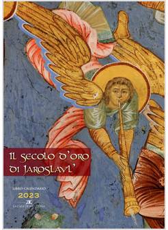 IL SECOLO D'ORO DI JAROSLAVL' LIBRO-CALENDARIO 2023