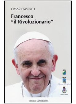 FRANCESCO "IL RIVOLUZIONARIO". CON CD AUDIO