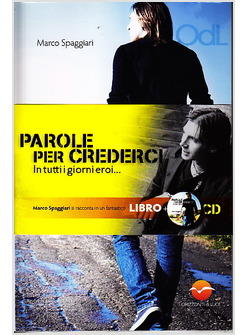 PAROLE PER CREDERCI. IN TUTTI I GIORNI EROI. CON CD AUDIO