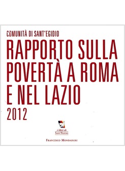 RAPPORTO POVERTA' A ROMA E LAZIO 2012