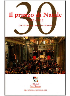 30º ANNIVERSARIO. PRANZO NATALE 1982/2012