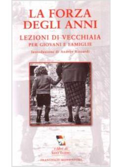 LA FORZA DEGLI ANNI 