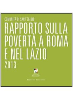 RAPPORTO POVERTA' A ROMA E NEL LAZIO 2013