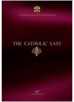THE CATHOLIC EAST