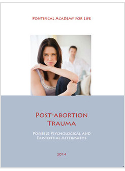 POST-ABORTION TRAUMA POSSIBILE PSYCHOLOGICAL AND EXISTENTIAL AFTERMATHS