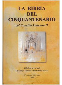 LA BIBBIA DEL CINQUANTENARIO DEL CONCILIO VATICANO II