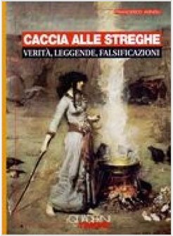 CACCIA ALLE STREGHE