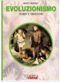 EVOLUZIONISMO DUBBI E OBIEZIONI