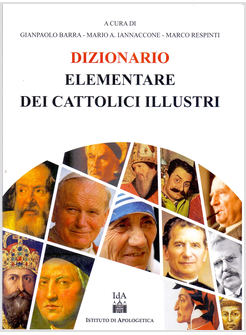 DIZIONARIO ELEMENTARE DEI CATTOLICI ILLUSTRI