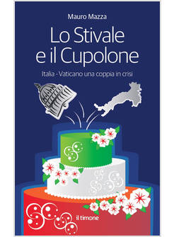 LO STIVALE E IL CUPOLONE 