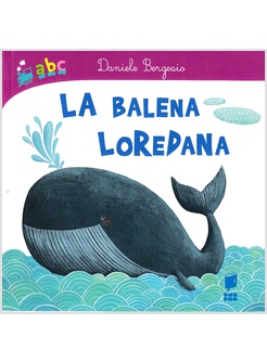 LA BALENA LOREDANA