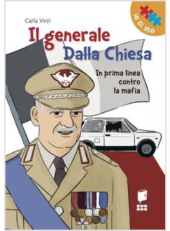 IL GENERALE DALLA CHIESA