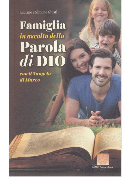 FAMIGLIA IN ASCOLTO DELLA PAROLA DI DIO CON IL VANGELO DI MARCO