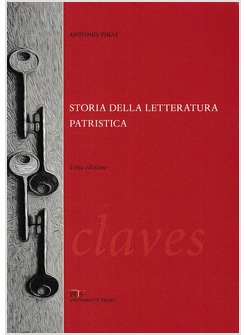 STORIA DELLA LETTERATURA PATRISTICA. DALLE ORIGINI AD AGOSTINO