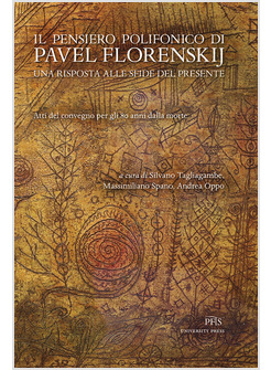 PENSIERO POLIFONICO: UNA RISPOSTA ALLE SFIDE DEL PRESENTE. ATTI DEL CONVEGNO PER