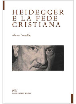 HEIDEGGER E LA FEDE CRISTIANA