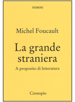 LA GRANDE STRANIERA A PROPOSITO DI LETTERATURA