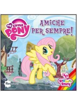 AMICHE PER SEMPRE! STICKERS