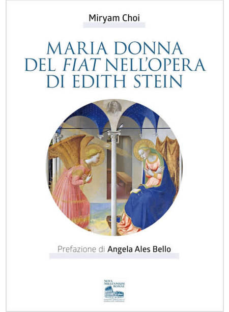 MARIA DONNA DEL FIAT NELL'OPERA DI EDITH STEIN