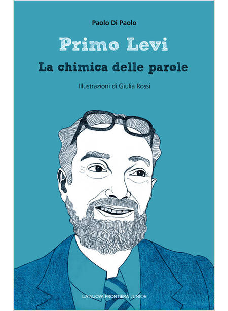 PRIMO LEVI. LA CHIMICA DELLE PAROLE