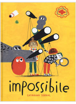 IMPOSSIBILE. EDIZ. ILLUSTRATA