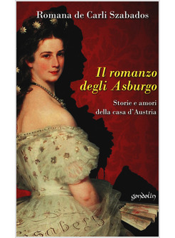 IL ROMANZO DEGLI ASBURGO 