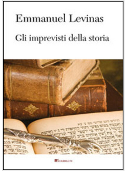 GLI IMPREVISTI DELLA STORIA