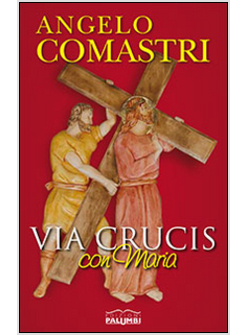 VIA CRUCIS CON MARIA