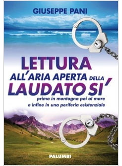 LETTURA ALL'ARIA APERTA DELLA LAUDATO SI'