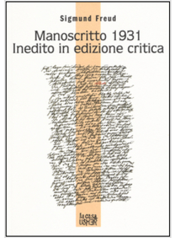 MANOSCRITTO 1931 INEDITO IN EDIZIONE CRITICA. TESTO TEDESCO A FRONTE