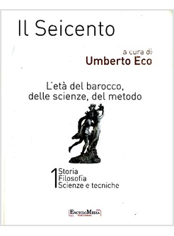 IL SEICENTO. L'ETA' DEL BAROCCO, DELLE SCIENZE 2 VOLL. INDIVISIBILI