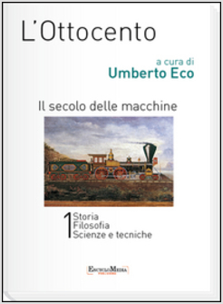 L'OTTOCENTO. IL SECOLO DELLE MACCHINE VOL. 1-2