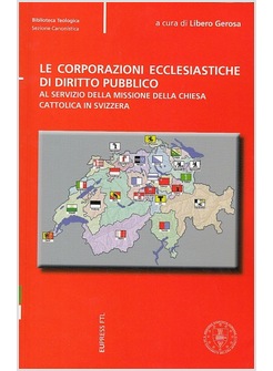 LE CORPORAZIONI ECCLESIASTICHE DI DIRITTO PUBBLICO