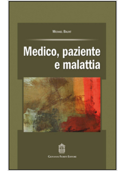 MEDICO, PAZIENTE E MALATTIA