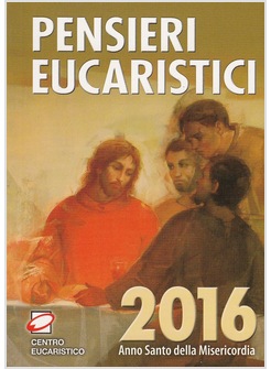 PENSIERI EUCARISTICI 2016