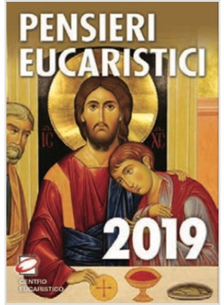 PENSIERI EUCARISTICI 2019