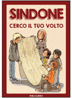 SINDONE. CERCO IL TUO VOLTO