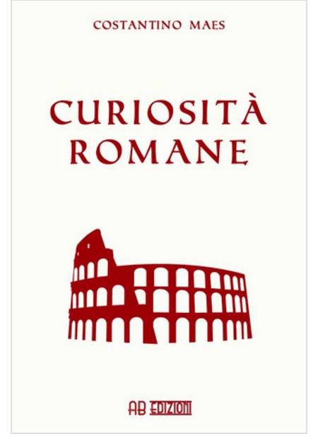 CURIOSITA' ROMANE