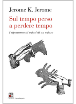 SECONDI PENSIERI OZIOSI DI UN OZIOSO (I)