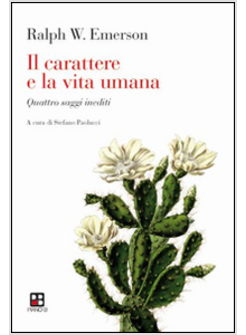 CARATTERE E LA VERITA' (IL)