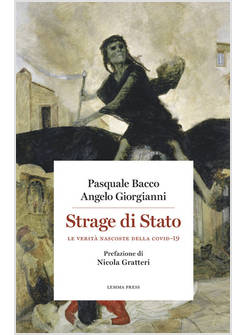 STRAGE DI STATO. LE VERITA' NASCOSTE DELLA COVID-19