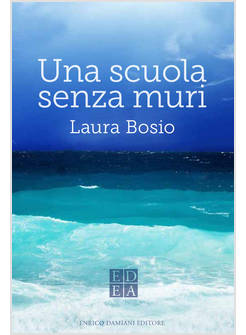 UNA SCUOLA SENZA MURI