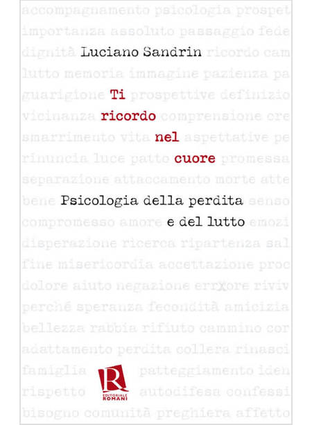 TI RICORDO NEL CUORE PSICOLOGIA DELLA PERDITA E DEL LUTTO