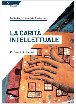 LA CARITA' INTELLETTUALE PERCORSI DI RICERCA