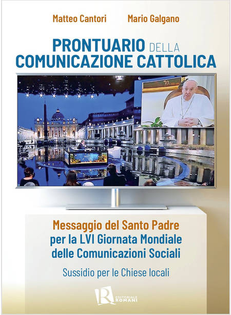 PRONTUARIO DELLA COMUNICAZIONE CATTOLICA MESSAGGIO DEL SANTO PADRE