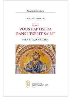 LUI VOUS BAPTISERA DANS LESPRIT SAINT. HIER ET AUJOUD'HUI