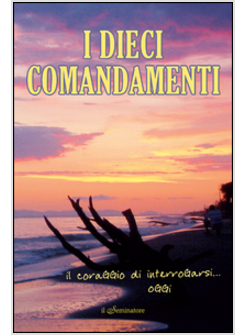 DIECI COMANDAMENTI (I)