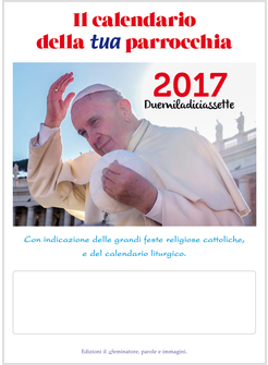 IL CALENDARIO DELLA TUA PARROCCHIA 2017