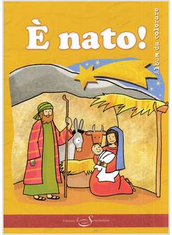 E' NATO! ALBUM DA COLORARE