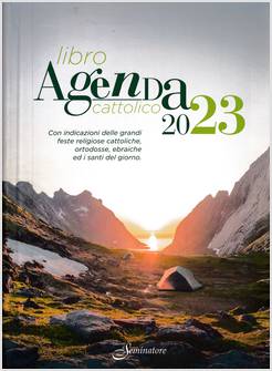 LIBRO AGENDA CATTOLICO 2023 CON INDICAZIONI DELLE GRANDI FESTE RELIGIOSE